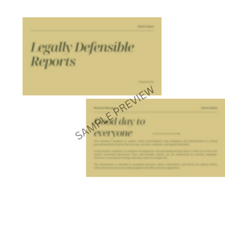Writing Legally Defensible reports